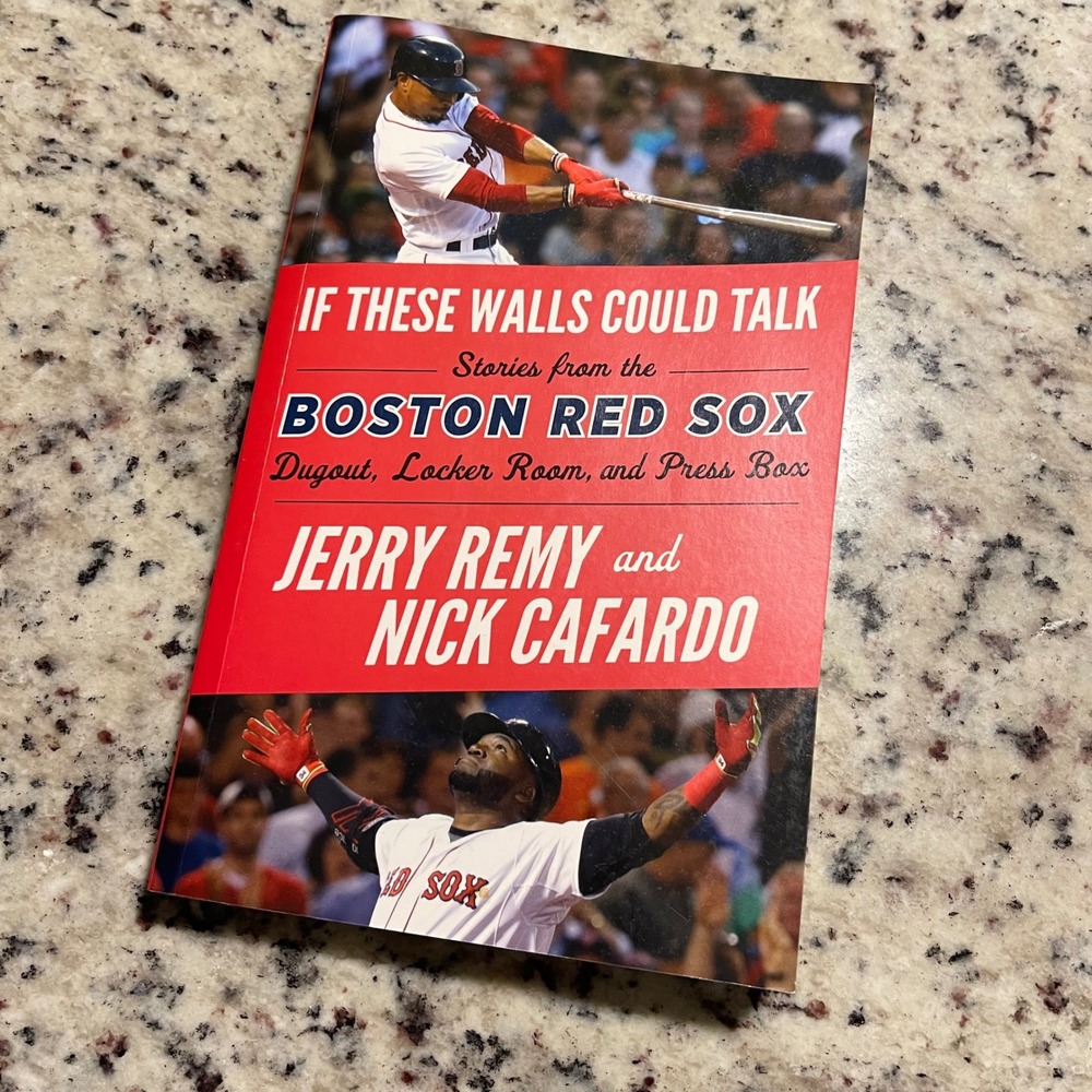 If These Walls Could Talk Boston Red Sox Jerry‎ Remy Nick Cafardo Paperback Book